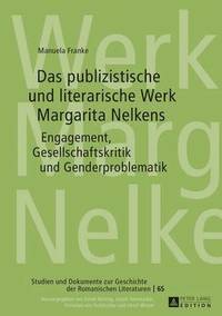 bokomslag Das Publizistische Und Literarische Werk Margarita Nelkens