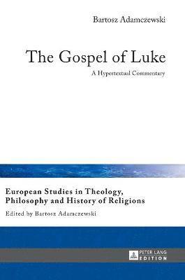 bokomslag The Gospel of Luke