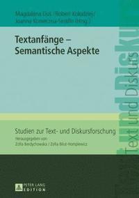 bokomslag Textanfaenge - Semantische Aspekte