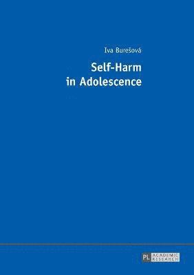 Self-Harm in Adolescence 1