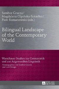 bokomslag Bilingual Landscape of the Contemporary World