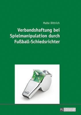 bokomslag Verbandshaftung Bei Spielmanipulation Durch Fussball-Schiedsrichter