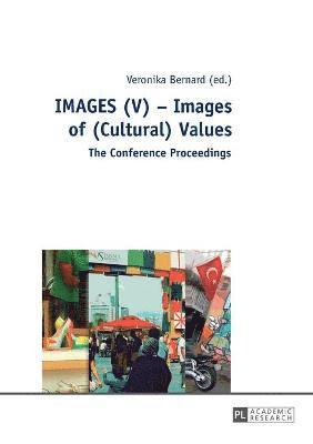 bokomslag IMAGES (V)  Images of (Cultural) Values