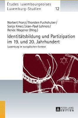 bokomslag Identitaetsbildung und Partizipation im 19. und 20. Jahrhundert