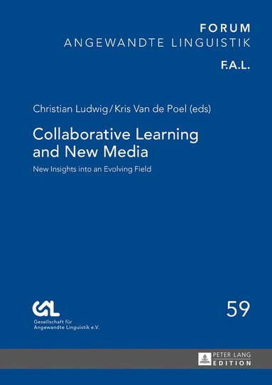 Christian Ludwig, Kris Van de Poel, Martin Luginbühl, Gesell Für Angewandte Linguistik E V - Collaborative Learning and New Media, Inbunden