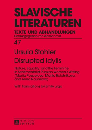Ursula Stohler - Disrupted Idylls, Inbunden