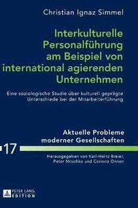bokomslag Interkulturelle Personalführung am Beispiel von international agierenden Unternehmen