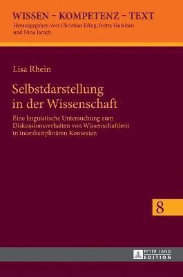Lisa Rhein, Nina Janich - Selbstdarstellung in der Wissenschaft, Inbunden