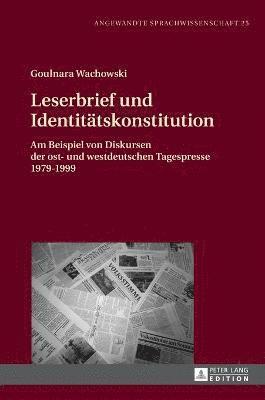 Goulnara Wachowski, Armin Burkhardt - Leserbrief und Identitaetskonstitution, Inbunden