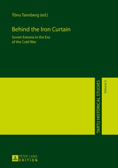 Tõnu Tannberg - Behind the Iron Curtain, Inbunden