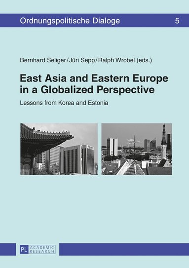 bokomslag East Asia and Eastern Europe in a Globalized Perspective