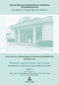bokomslag Akten des XIII. Internationalen Germanistenkongresses Shanghai 2015