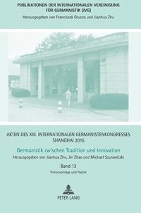 bokomslag Akten des XIII. Internationalen Germanistenkongresses Shanghai 2015