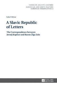 bokomslag A Slavic Republic of Letters