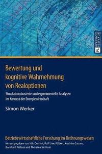 bokomslag Bewertung und kognitive Wahrnehmung von Realoptionen