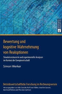 Bewertung und kognitive Wahrnehmung von Realoptionen 1