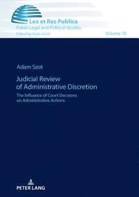 bokomslag Judicial Review of Administrative Discretion