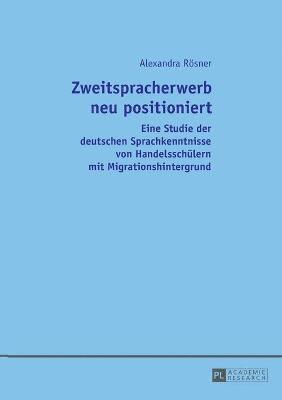 bokomslag Zweitspracherwerb neu positioniert