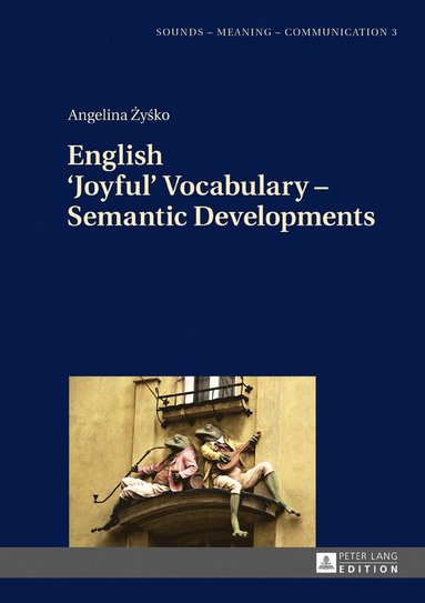 bokomslag English Joyful Vocabulary  Semantic Developments