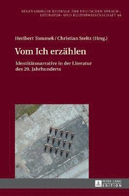 Heribert Tommek, Christian Steltz - Vom Ich erzaehlen, Inbunden
