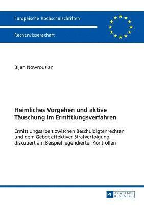 bokomslag Heimliches Vorgehen und aktive Taeuschung im Ermittlungsverfahren