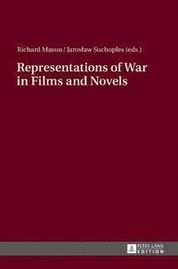 bokomslag Representations of War in Films and Novels
