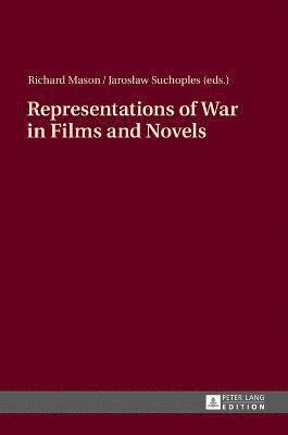 Representations of War in Films and Novels 1