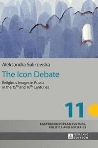 bokomslag The Icon Debate