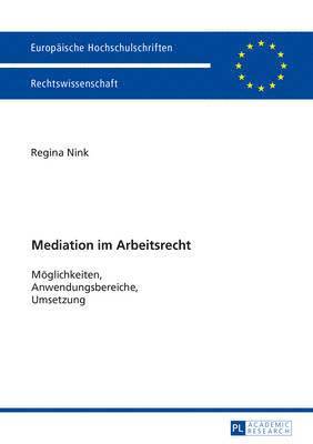 Regina Nink - Mediation Im Arbeitsrecht, Häftad