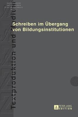 bokomslag Schreiben im Uebergang von Bildungsinstitutionen