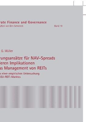 bokomslag Erklaerungsansaetze fuer NAV-Spreads und deren Implikationen fuer das Management von REITs