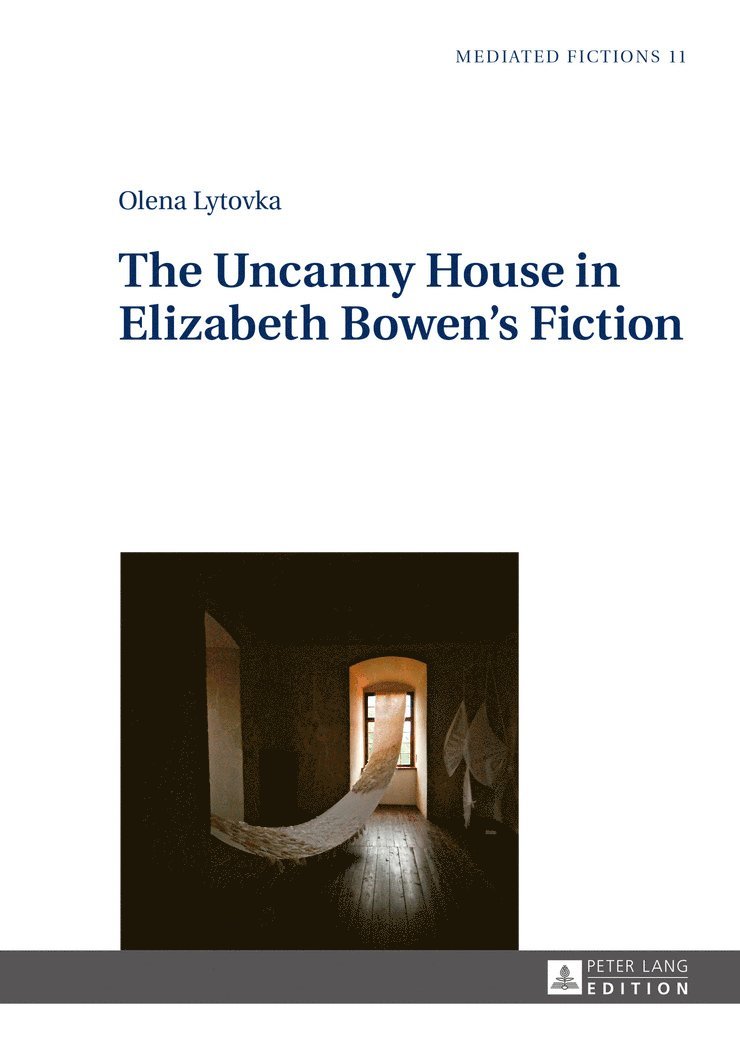 Uncanny House in Elizabeth Bowen's Fiction 1