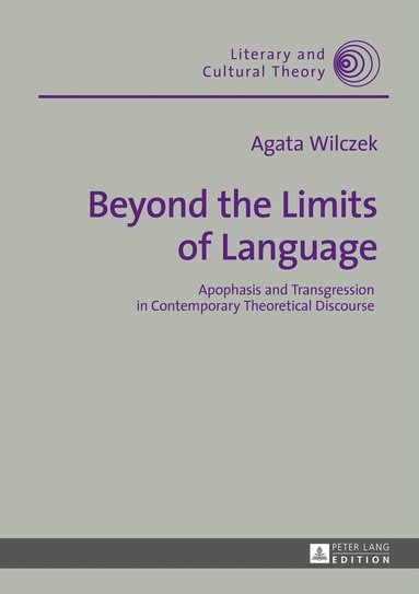 Agata Wilczek - Beyond the Limits of Language, Inbunden