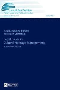 bokomslag Legal Issues in Cultural Heritage Management