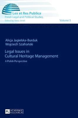 Legal Issues in Cultural Heritage Management 1