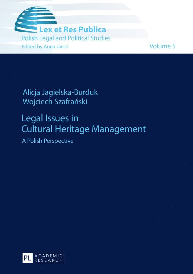 Legal Issues in Cultural Heritage Management 1