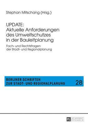 bokomslag Update: Aktuelle Anforderungen Des Umweltschutzes in Der Bauleitplanung