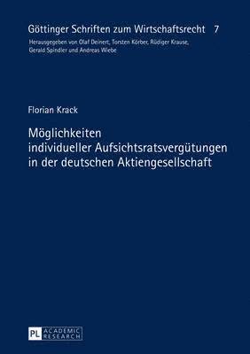 Moeglichkeiten Individueller Aufsichtsratsverguetungen in Der Deutschen Aktiengesellschaft 1