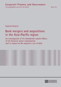 bokomslag Bank mergers and acquisitions in the Asia-Pacific region
