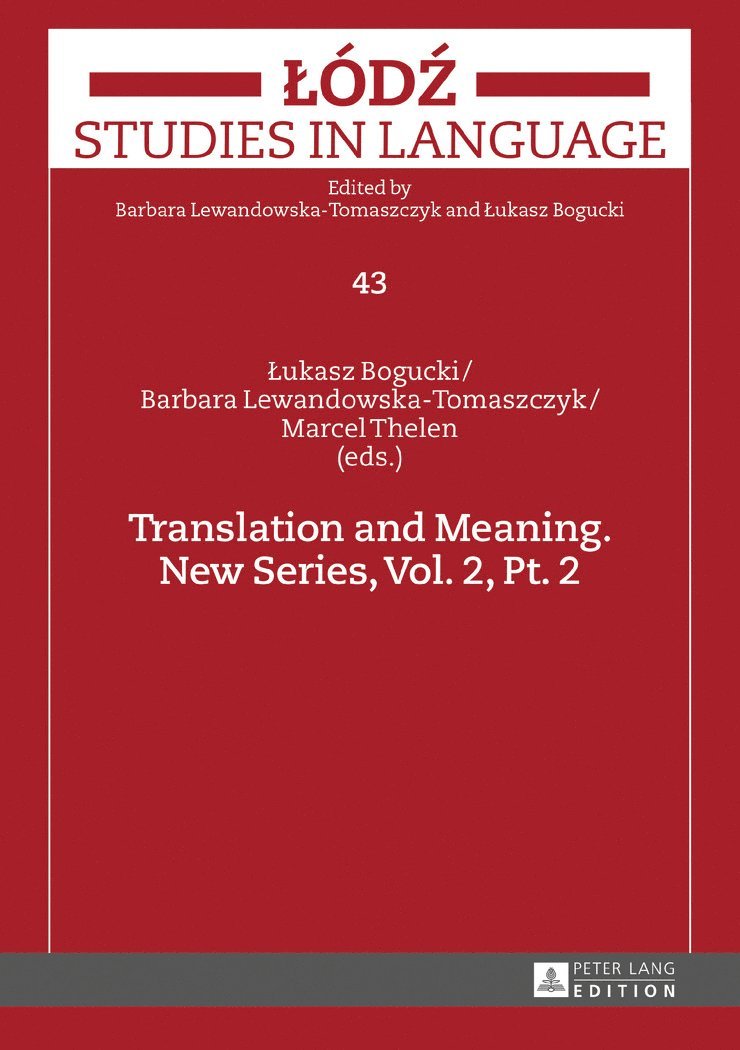 Translation and Meaning. New Series, Vol. 2, Pt. 2 1