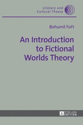 bokomslag An Introduction to Fictional Worlds Theory