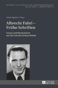 bokomslag Albrecht Fabri - Fruehe Schriften