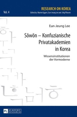 bokomslag S&#335;w&#335;n - Konfuzianische Privatakademien in Korea