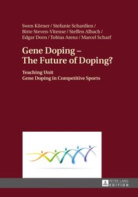bokomslag Gene Doping - The Future of Doping?
