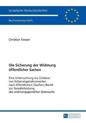 Die Sicherung der Widmung oeffentlicher Sachen 1