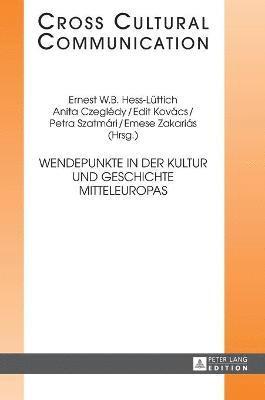 Wendepunkte in Der Kultur Und Geschichte Mitteleuropas 1