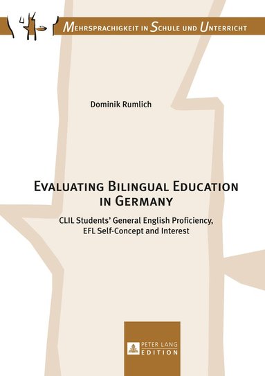 Dominik Rumlich - Evaluating Bilingual Education in Germany, Inbunden
