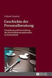 bokomslag Geschichte der Personalberatung