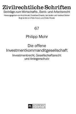 Philipp Mohr - offene Investmentkommanditgesellschaft, Inbunden