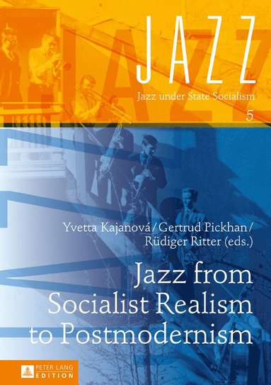 bokomslag Jazz from Socialist Realism to Postmodernism